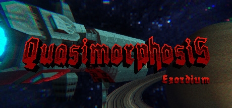 Quasimorphosis: Exordium