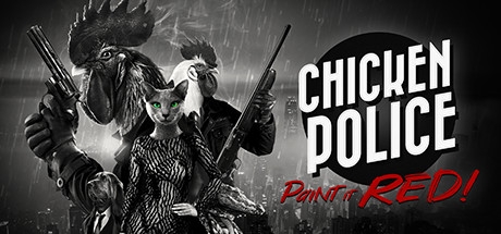 Chicken Police - Paint it RED!