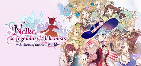 Nelke &amp; the Legendary Alchemists ~Ateliers of the New World~ / ネルケと伝説の錬金術士たち ～新たな大地のアトリエ～