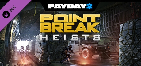 PAYDAY 2: The Point Break Heists