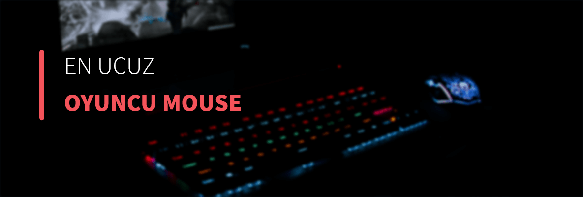 En Ucuz Oyuncu Mouse