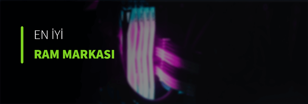 En İyi Ram Markası