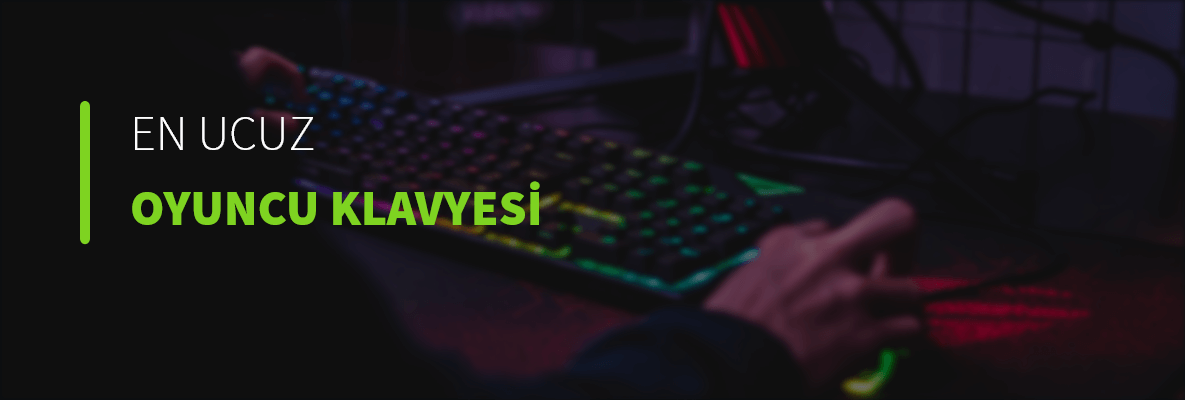 En Ucuz Oyuncu Klavyesi