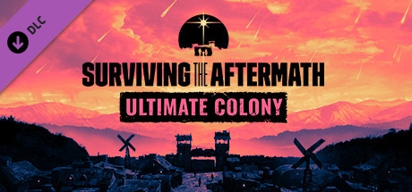 Surviving the Aftermath - Ultimate Colony