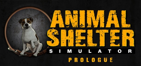 Animal Shelter: Prologue