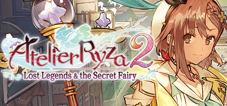 Atelier Ryza 2: Lost Legends &amp; the Secret Fairy