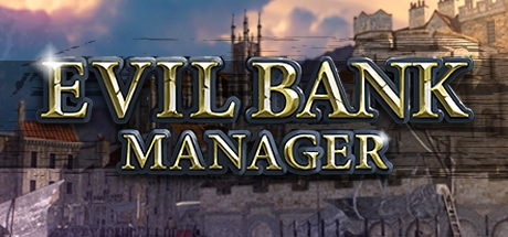 Evil Bank Manager