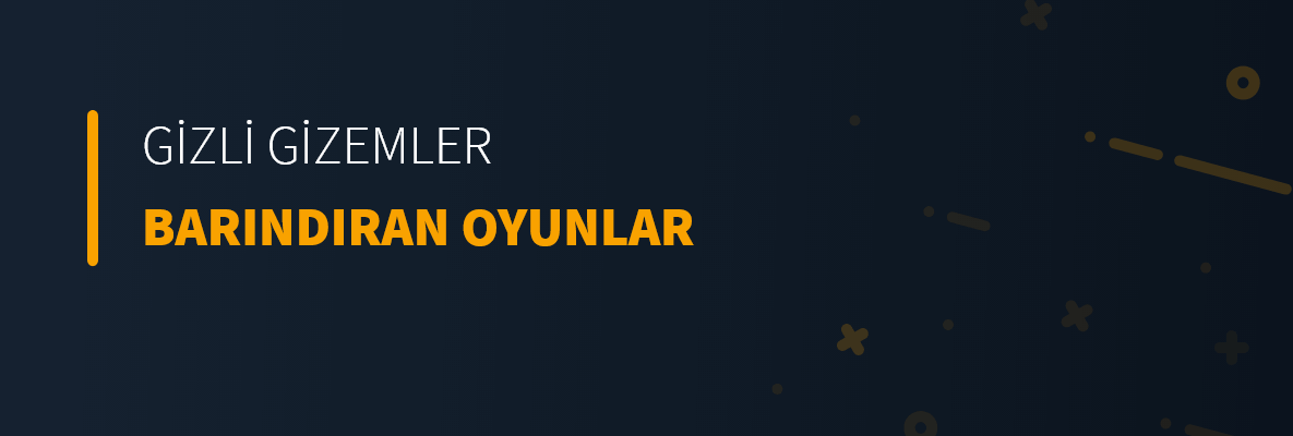 Gizli Gizemler Barındıran Oyunlar