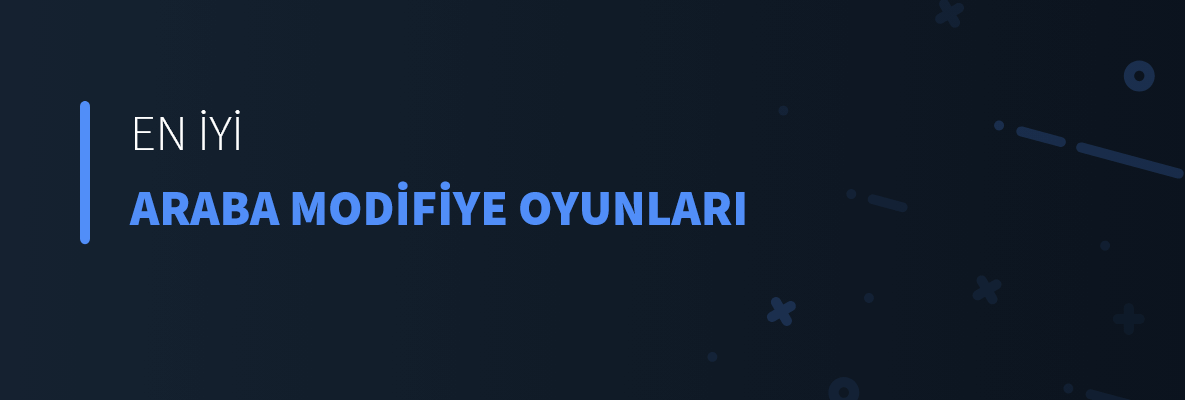 En İyi Araba Modifiye Oyunları