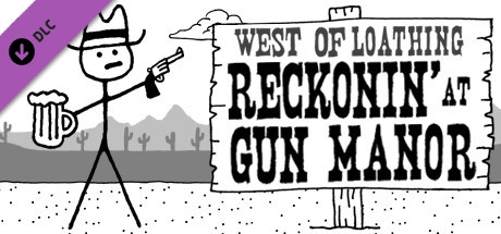 West of Loathing: Reckonin' at Gun Manor