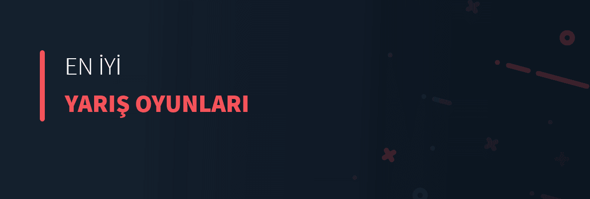 En İyi Yarış Oyunları