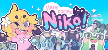 Here Comes Niko!