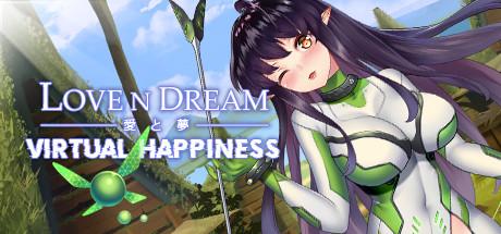 Love n Dream: Virtual Happiness