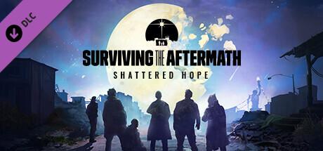 Surviving the Aftermath: Shattered Hope