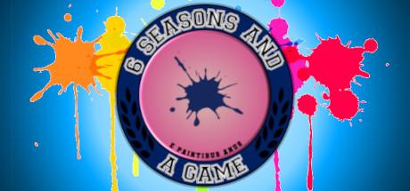 6 Seasons and a Game