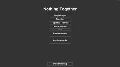 Nothing Together PC Fiyatları
