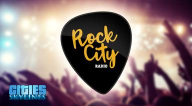 Cities: Skylines - Rock City Radio