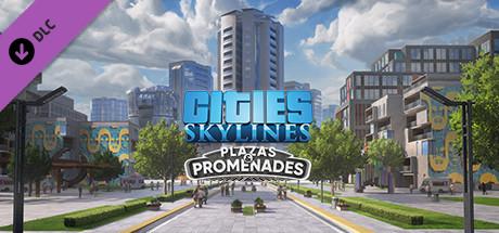 Cities: Skylines - Plazas &amp; Promenades