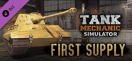 Tank Mechanic Simulator - First Supply DLC