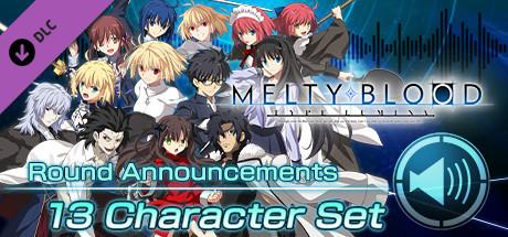 MELTY BLOOD: TYPE LUMINA - Round Announcements - 13 Character Set