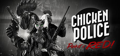 Chicken Police - Paint it RED!