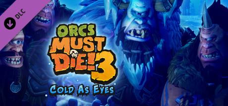 Orcs Must Die! 3 - Cold as Eyes DLC