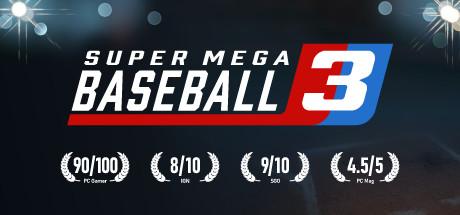 Super Mega Baseball 3