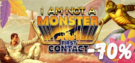 I am not a Monster: First Contact