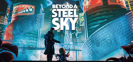 Beyond a Steel Sky