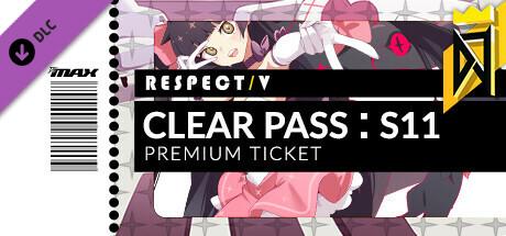 DJMAX RESPECT V - CLEAR PASS : S11 PREMIUM TICKET