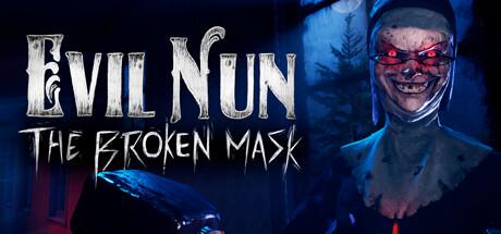 Evil Nun: The Broken Mask