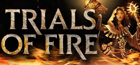 Trials of Fire