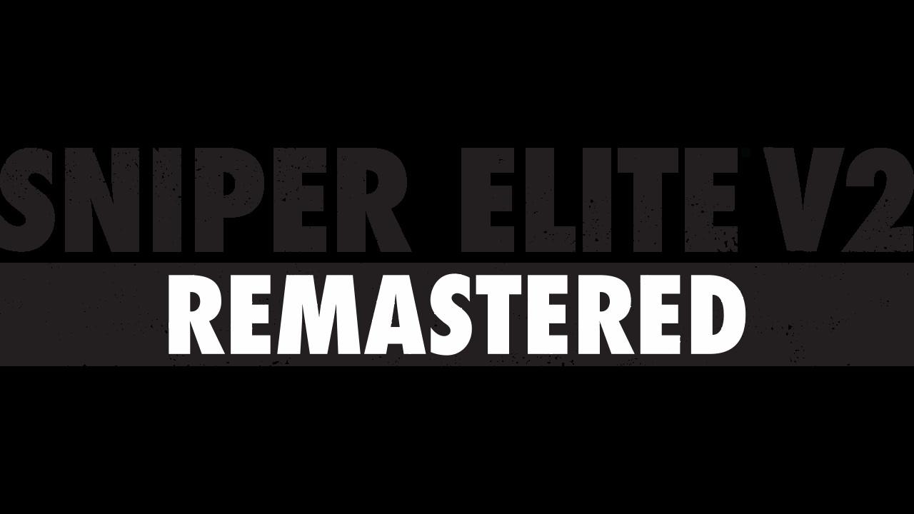 Sniper Elite V2 Remastered