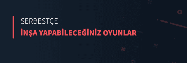 Serbestçe İnşa Yapabileceğiniz Oyunlar