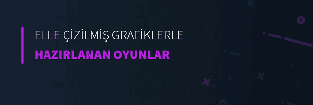 Elle Çizilmiş Grafiklerle Hazırlanan Oyunlar