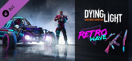 Dying Light - Retrowave Bundle