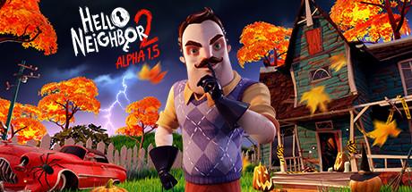 Hello Neighbor 2 Alpha 1.5