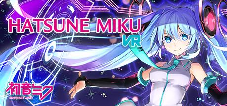 Hatsune Miku VR / 初音ミク VR