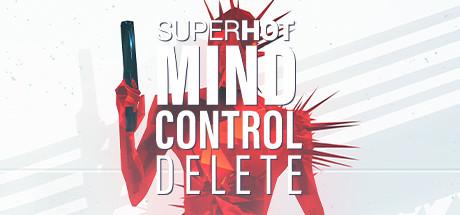 SUPERHOT: MIND CONTROL DELETE