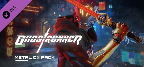 Ghostrunner - Metal OX Pack