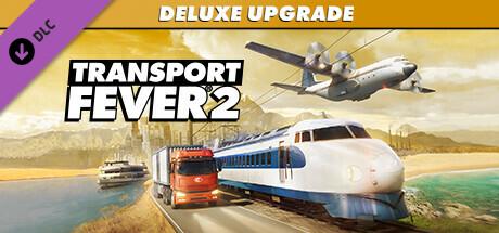 Transport Fever 2: Deluxe Upgrade Pack