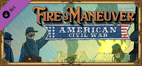 Fire and Maneuver | Expansion: American Civil War