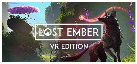 LOST EMBER - VR Edition