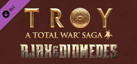 A Total War Saga: TROY - Ajax &amp; Diomedes