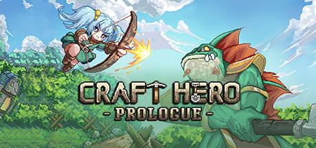 Craft Hero - Prologue