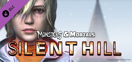 Monsters &amp; Mortals - Silent Hill