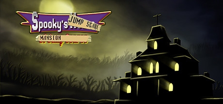 Spooky's Jump Scare Mansion