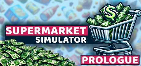 Supermarket Simulator: Prologue