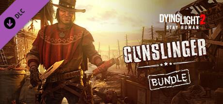 Dying Light 2 Stay Human: Gunslinger Bundle