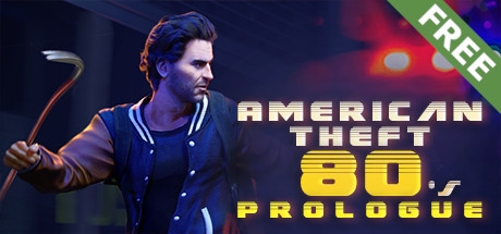 American Theft 80s: Prologue
